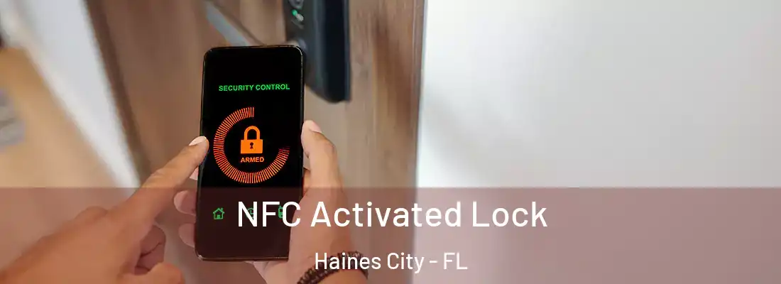  NFC Activated Lock Haines City - FL