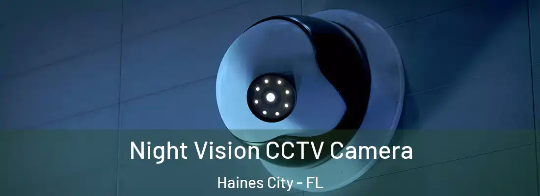  Night Vision CCTV Camera Haines City - FL