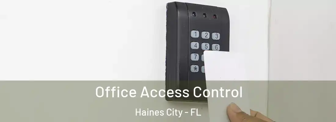  Office Access Control Haines City - FL